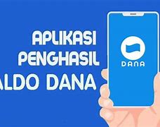 Aplikasi Penghasil Saldo Dana Slot